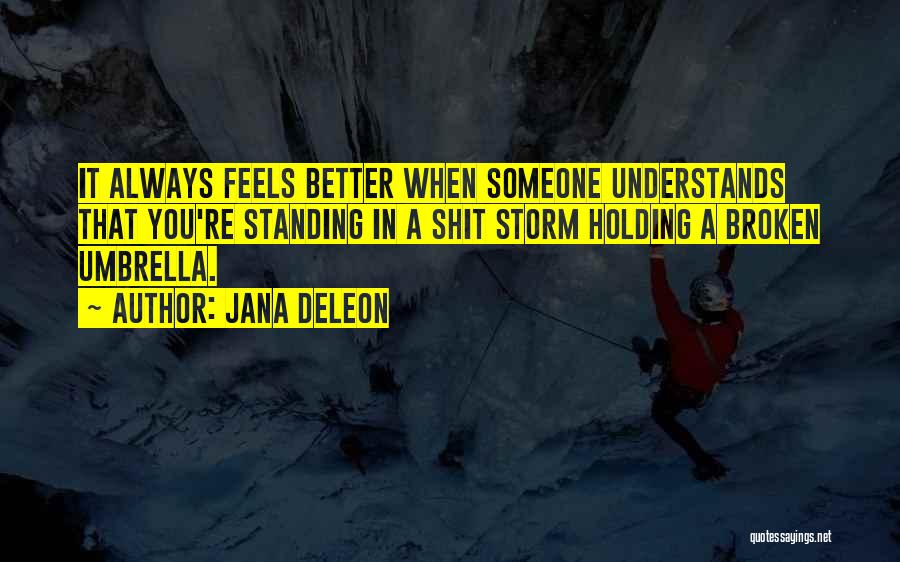 Umbrella Quotes By Jana Deleon