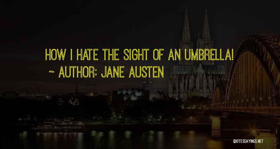 Umbrella Quotes By Jane Austen