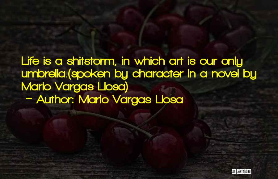 Umbrella Quotes By Mario Vargas-Llosa