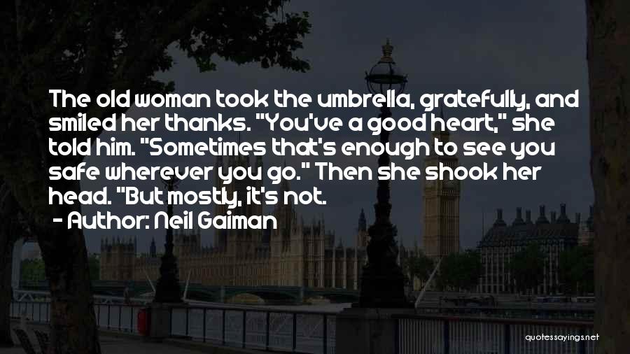 Umbrella Quotes By Neil Gaiman