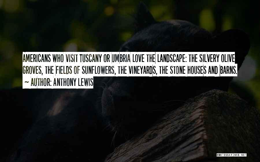 Umbria Quotes By Anthony Lewis