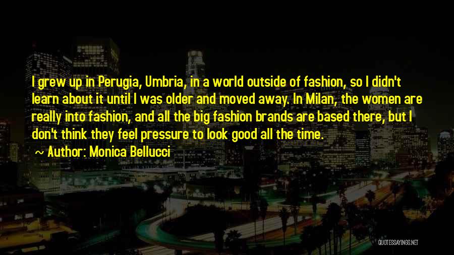 Umbria Quotes By Monica Bellucci