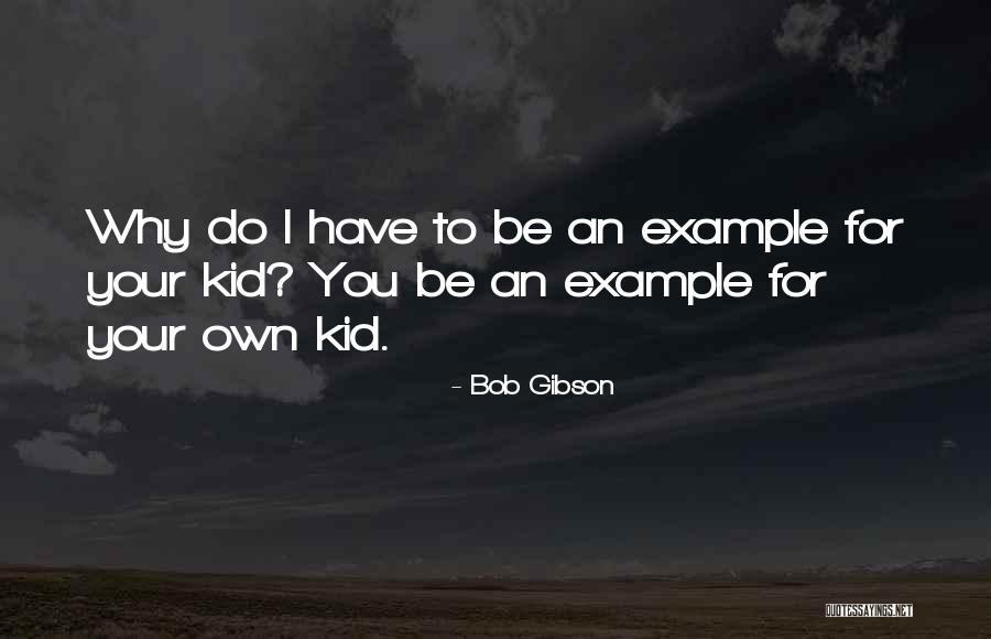 Umd Quotes By Bob Gibson Umd Quotes By Bob Gibson