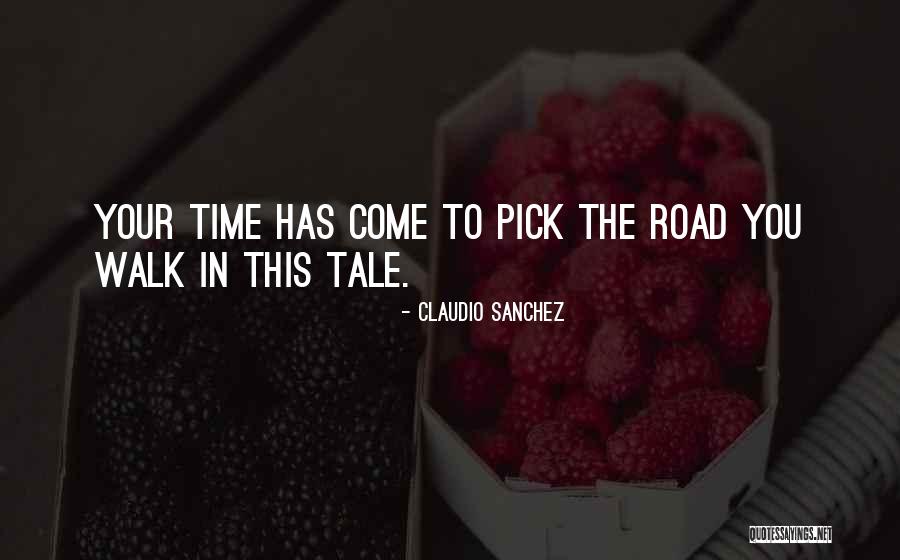 Umeda Arts Quotes By Claudio Sanchez Umeda Arts Quotes By Claudio Sanchez