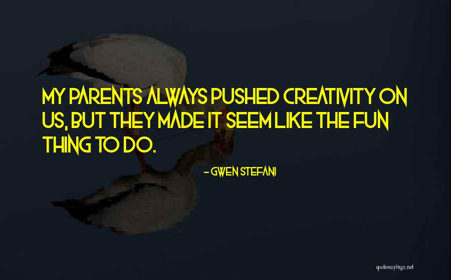 Umede Grybas Quotes By Gwen Stefani Umede Grybas Quotes By Gwen Stefani