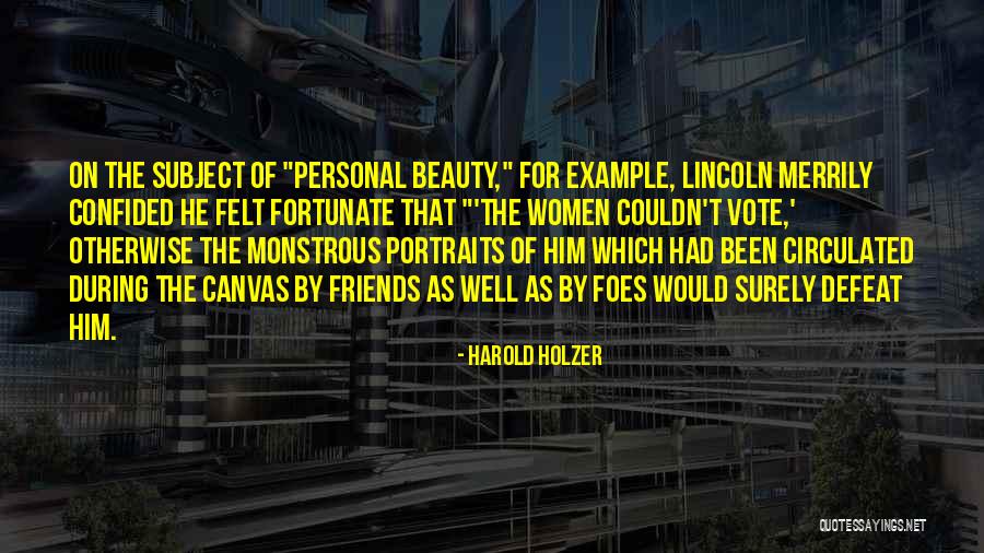 Umeed Na Rakho Quotes By Harold Holzer Umeed Na Rakho Quotes By Harold Holzer