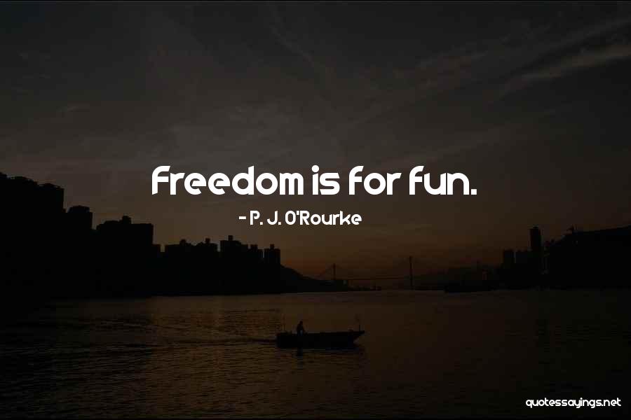 Umeleck Kola Quotes By P. J. O'Rourke Umeleck Kola Quotes By P. J. O'Rourke