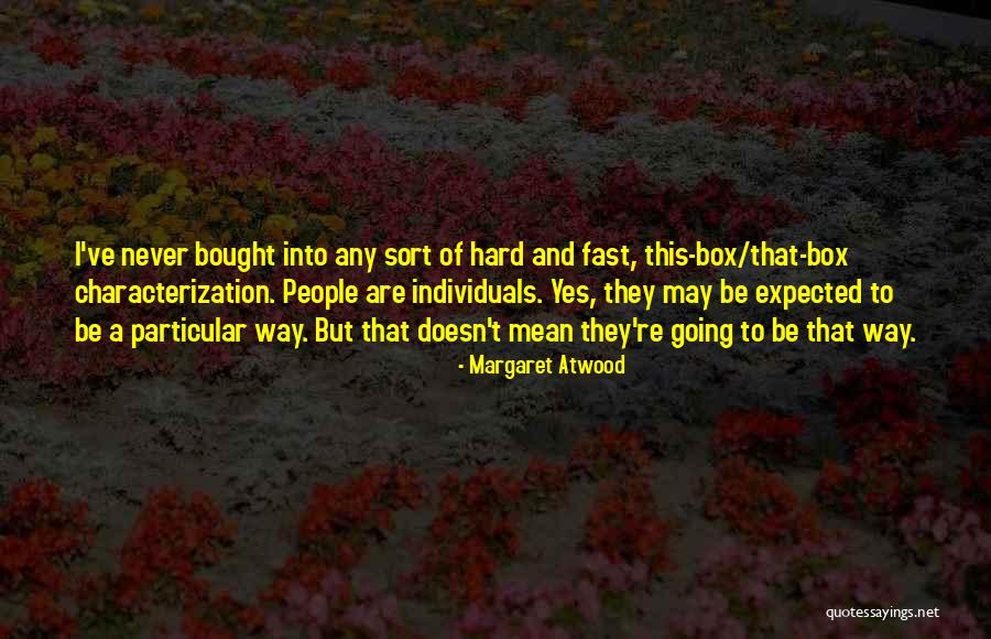 Umetnik Tapi Quotes By Margaret Atwood Umetnik Tapi Quotes By Margaret Atwood