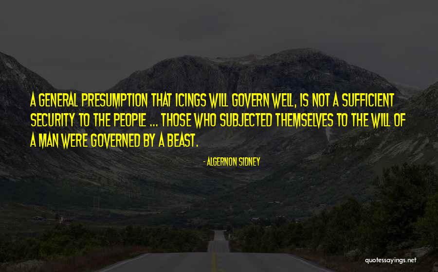 Umflat Sau Quotes By Algernon Sidney Umflat Sau Quotes By Algernon Sidney
