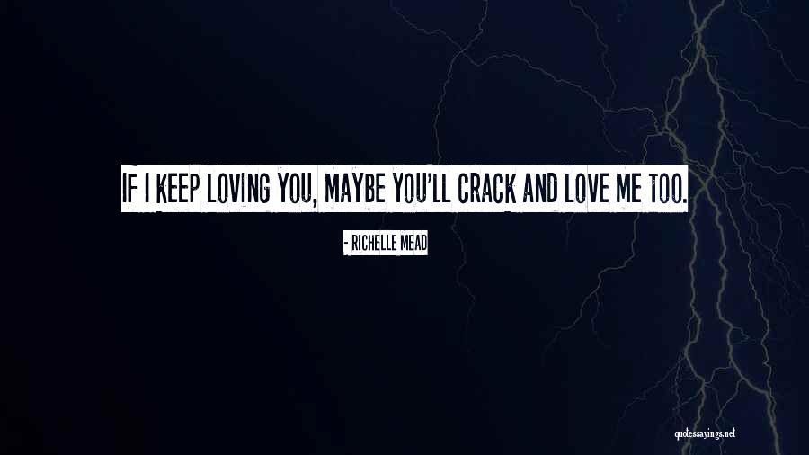 Umiibig In English Quotes By Richelle Mead Umiibig In English Quotes By Richelle Mead