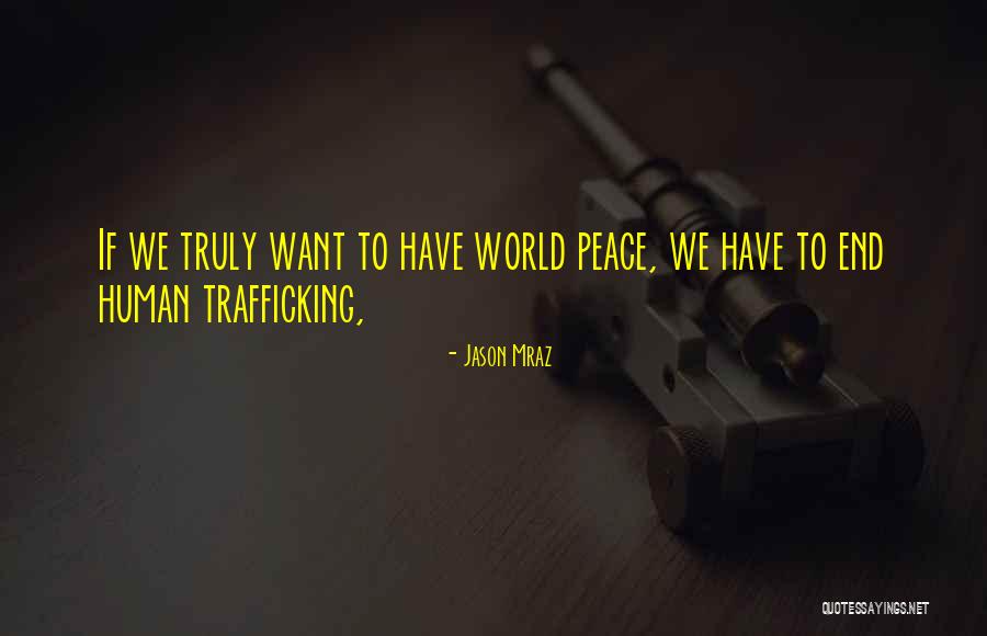 Umimi Tarix Quotes By Jason Mraz Umimi Tarix Quotes By Jason Mraz
