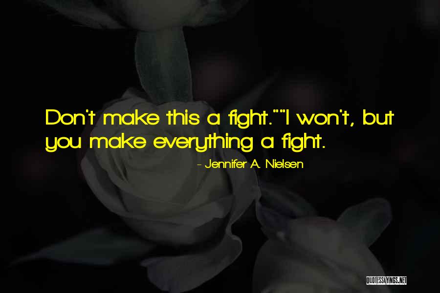 Umirem Godinama Quotes By Jennifer A. Nielsen Umirem Godinama Quotes By Jennifer A. Nielsen