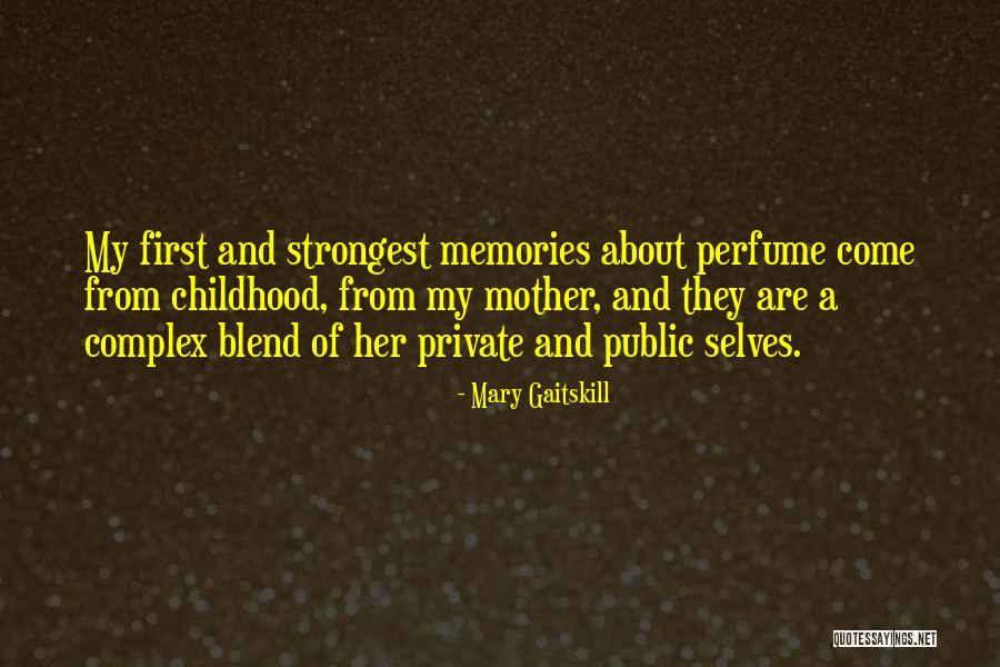 Umit Kantarcilar Quotes By Mary Gaitskill Umit Kantarcilar Quotes By Mary Gaitskill