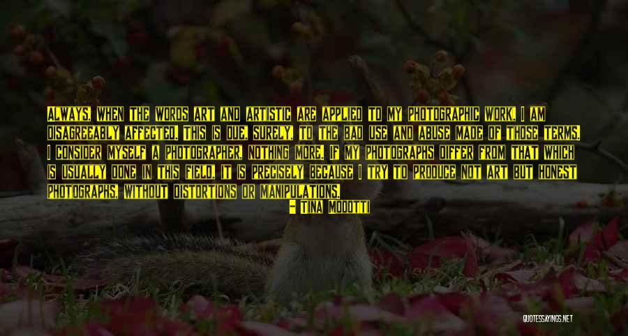 Umivanje Lica Quotes By Tina Modotti Umivanje Lica Quotes By Tina Modotti