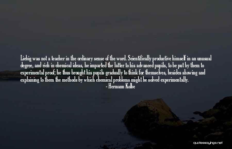Ummaktan Quotes By Hermann Kolbe Ummaktan Quotes By Hermann Kolbe