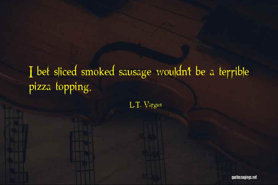 Ummas Lunch Box Seattle Quotes By L.T. Vargus Ummas Lunch Box Seattle Quotes By L.T. Vargus