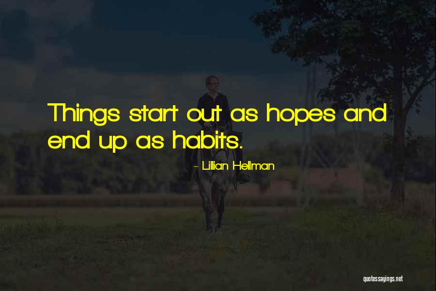 Ummi Jilid Quotes By Lillian Hellman Ummi Jilid Quotes By Lillian Hellman