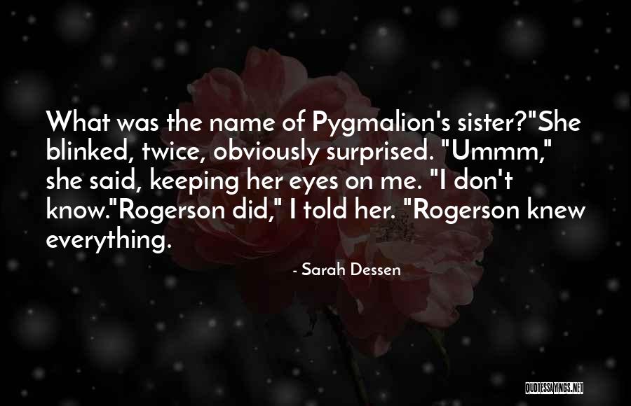 Ummm No Quotes By Sarah Dessen Ummm No Quotes By Sarah Dessen