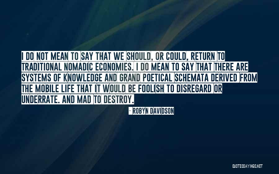 Umms Quotes By Robyn Davidson Umms Quotes By Robyn Davidson