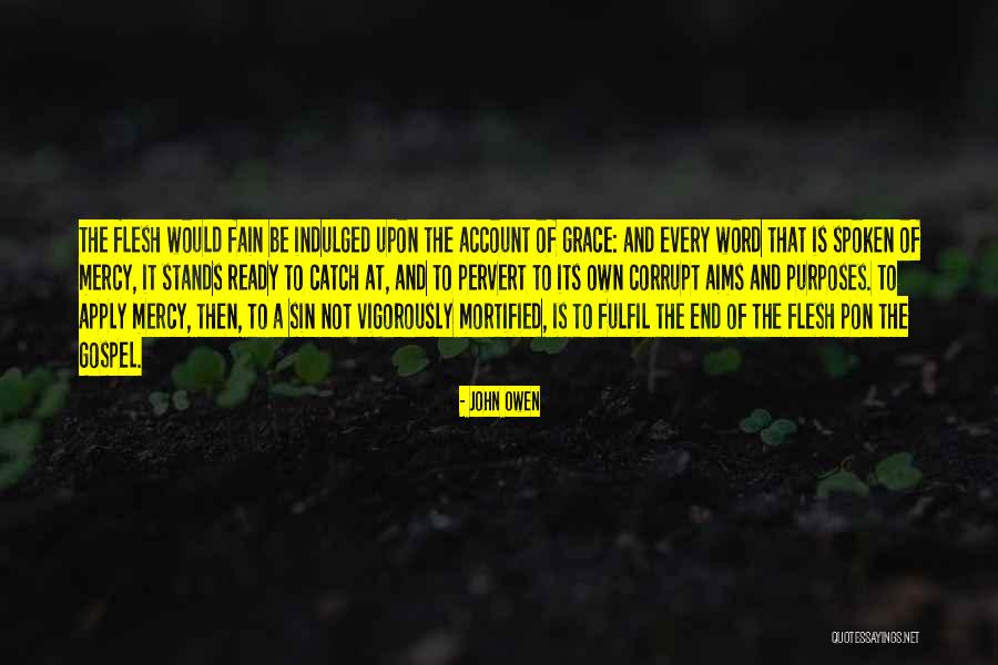 Umnmat Quotes By John Owen Umnmat Quotes By John Owen