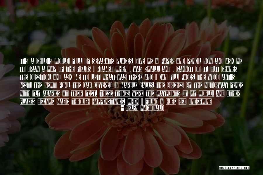 Umnmytime Quotes By Helen Macdonald Umnmytime Quotes By Helen Macdonald