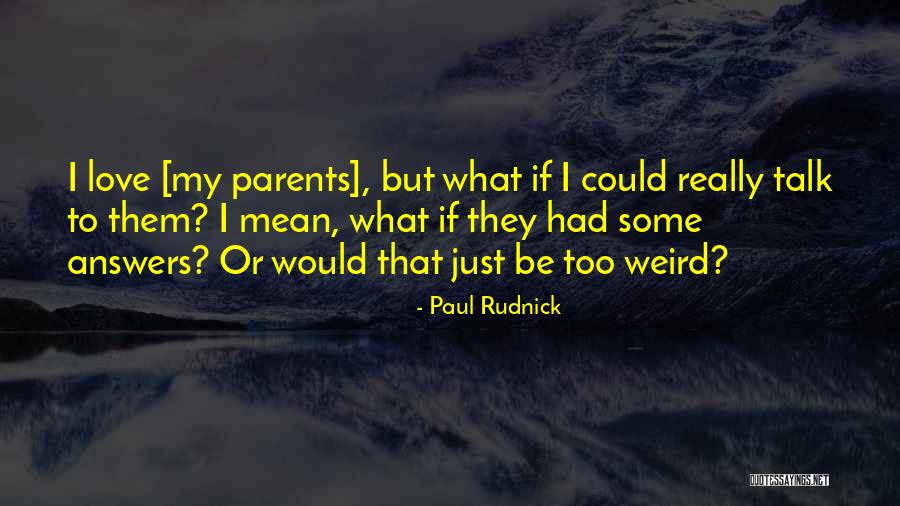 Umoran Od Quotes By Paul Rudnick Umoran Od Quotes By Paul Rudnick
