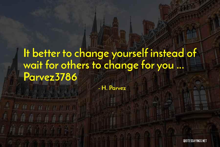 Umpama Belanda Quotes By H. Parvez Umpama Belanda Quotes By H. Parvez