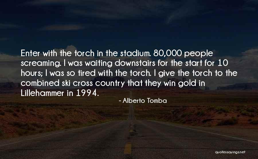 Umphlette Quotes By Alberto Tomba Umphlette Quotes By Alberto Tomba