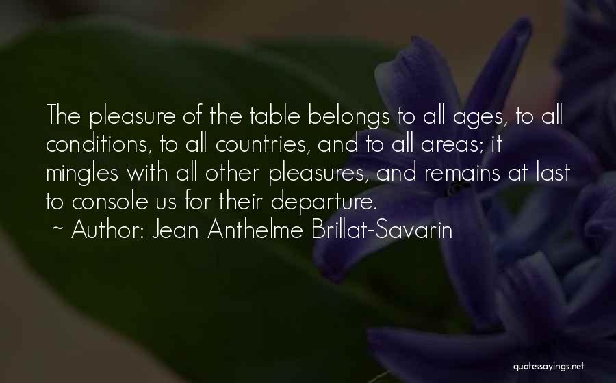 Umpierre Veterinario Quotes By Jean Anthelme Brillat-Savarin