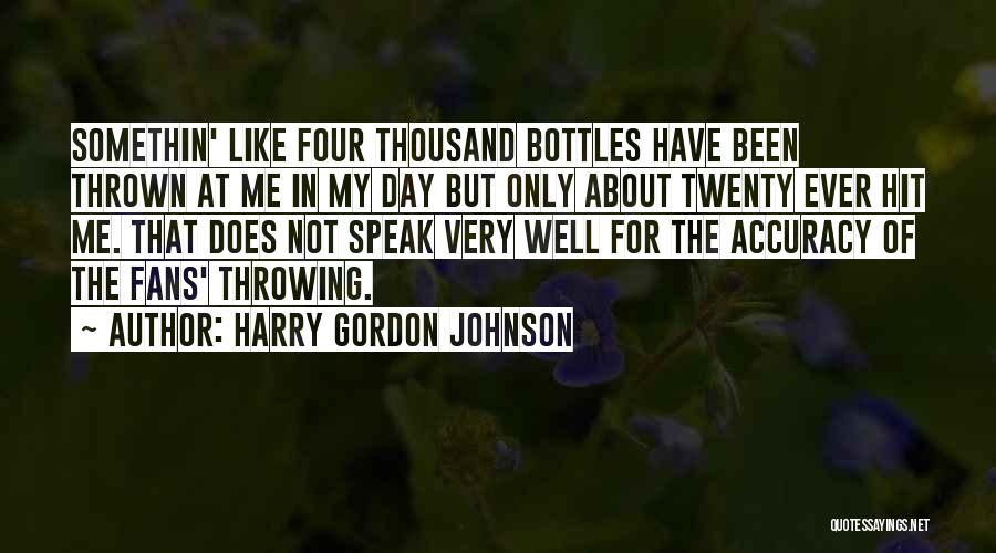 Umpires Quotes By Harry Gordon Johnson