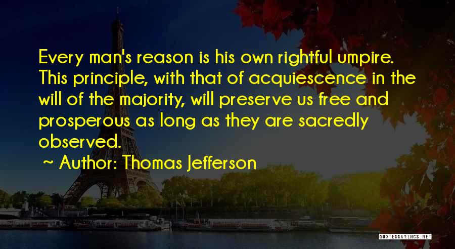 Umpires Quotes By Thomas Jefferson