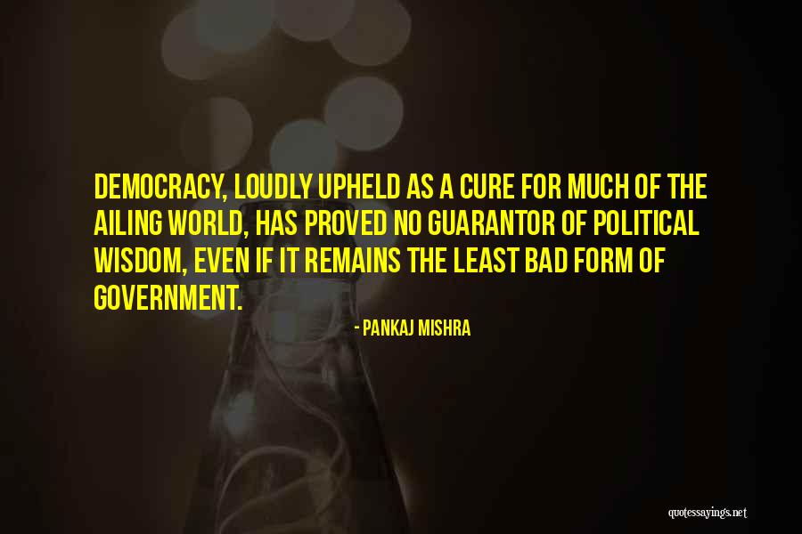 Umpth Degree Quotes By Pankaj Mishra Umpth Degree Quotes By Pankaj Mishra