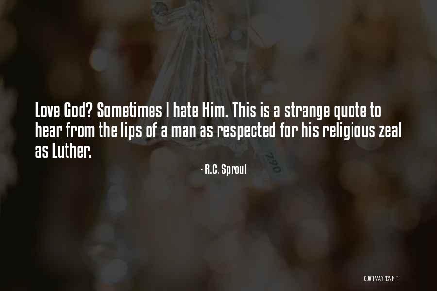 Umschreiben Texte Quotes By R.C. Sproul Umschreiben Texte Quotes By R.C. Sproul
