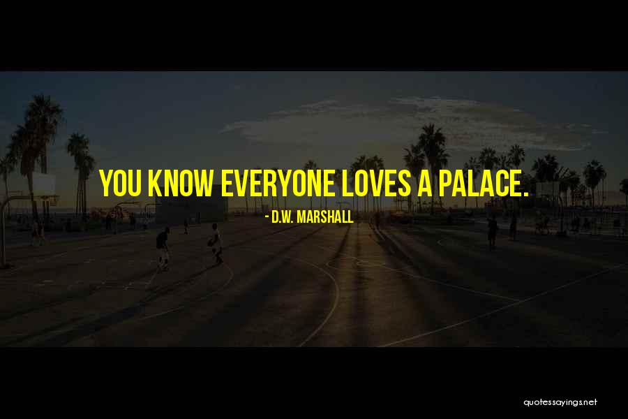 Umstead Pines Quotes By D.W. Marshall