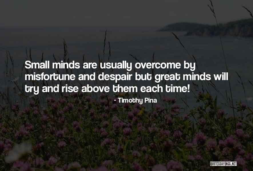 Umstead Pines Quotes By Timothy Pina Umstead Pines Quotes By Timothy Pina