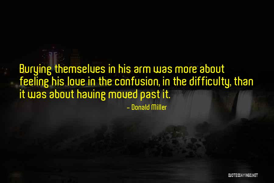 Umudum Cennetten Quotes By Donald Miller Umudum Cennetten Quotes By Donald Miller