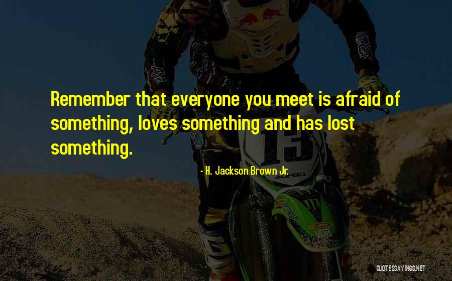 Umudumuz Quotes By H. Jackson Brown Jr. Umudumuz Quotes By H. Jackson Brown Jr.