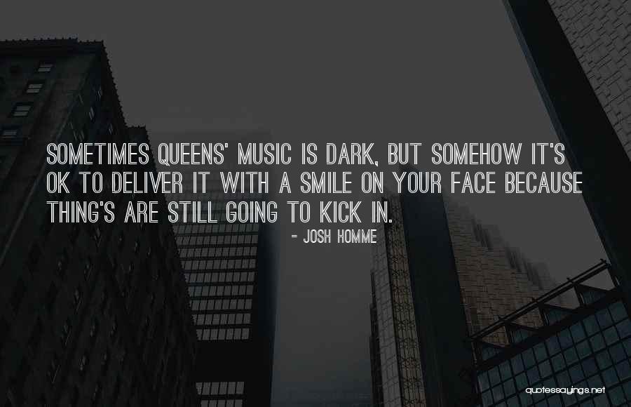 Umudunu Kaybetme Quotes By Josh Homme Umudunu Kaybetme Quotes By Josh Homme