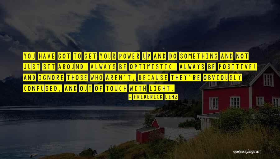 Umumi Lider Quotes By Frederick Lenz Umumi Lider Quotes By Frederick Lenz