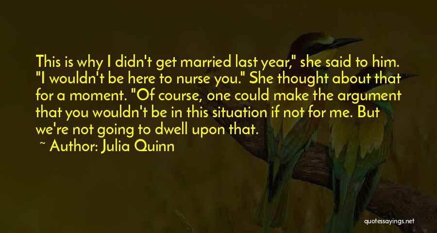 Umumnya Masa Quotes By Julia Quinn