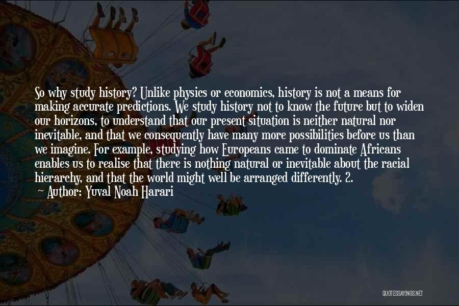 Umumnya Masa Quotes By Yuval Noah Harari