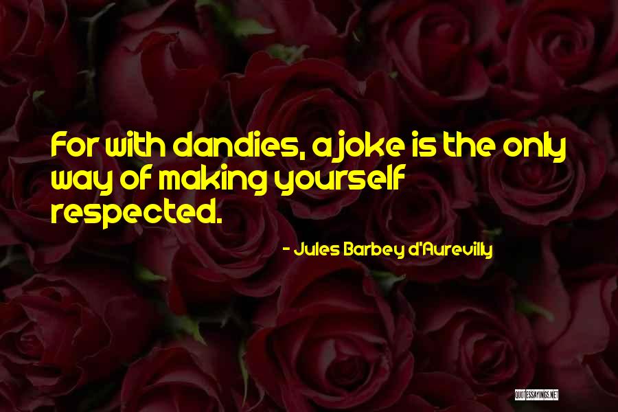 Umzimkhulu Quotes By Jules Barbey D'Aurevilly Umzimkhulu Quotes By Jules Barbey D'Aurevilly