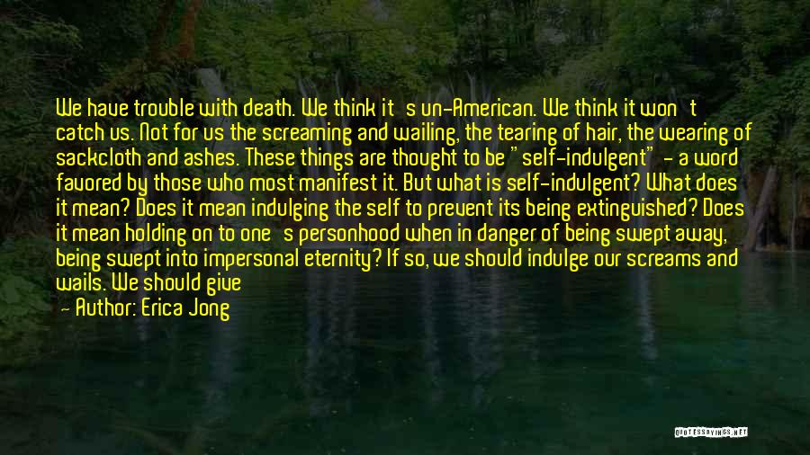 Un American Quotes By Erica Jong