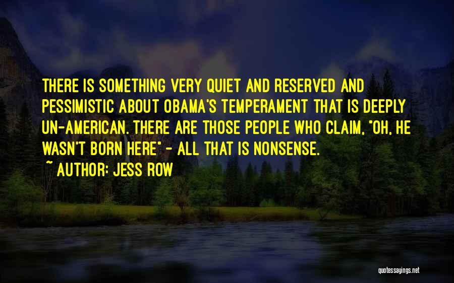 Un American Quotes By Jess Row