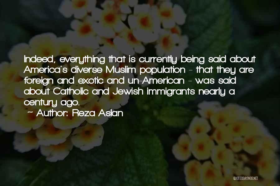 Un American Quotes By Reza Aslan