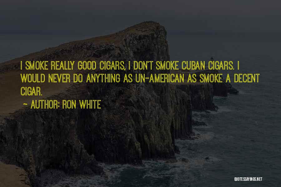 Un American Quotes By Ron White