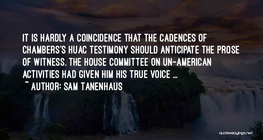 Un American Quotes By Sam Tanenhaus