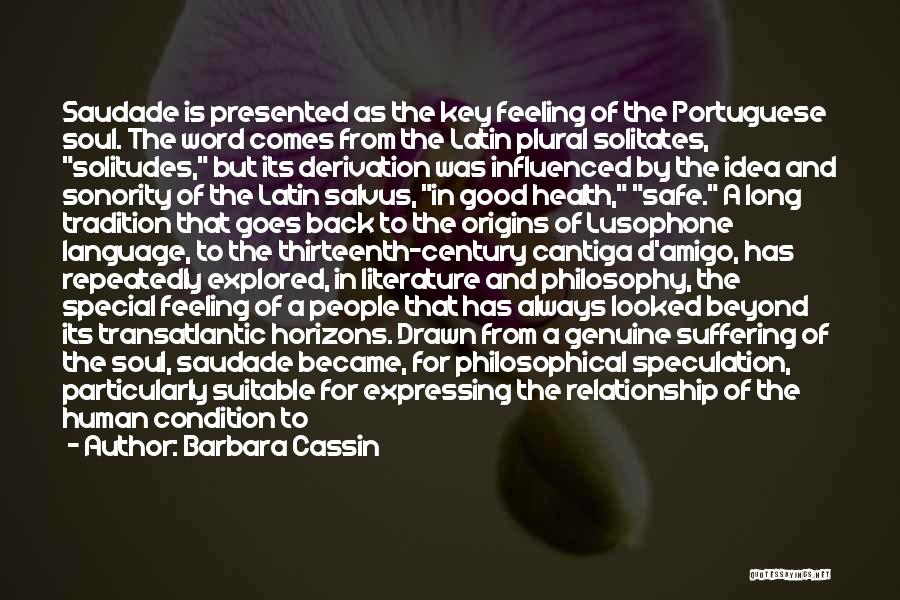 Un Amigo Quotes By Barbara Cassin