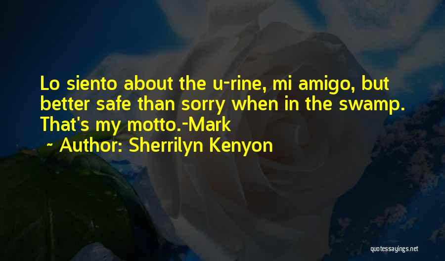 Un Amigo Quotes By Sherrilyn Kenyon