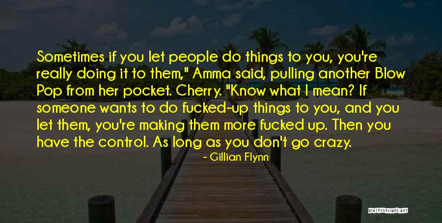 Un Armatura Tezina Quotes By Gillian Flynn Un Armatura Tezina Quotes By Gillian Flynn